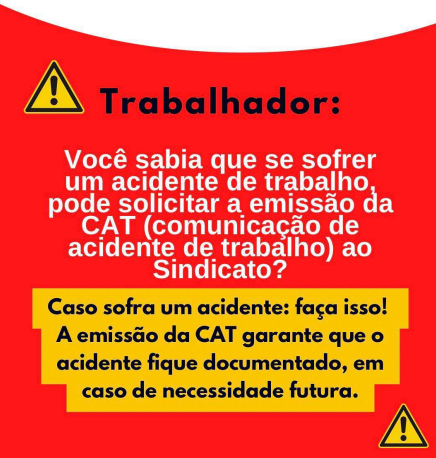 EMISSÃO DE CAT É DIREITO DO TRABALHADOR